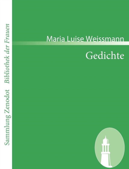 Gedichte by Maria Luise Weissmann - Paperback