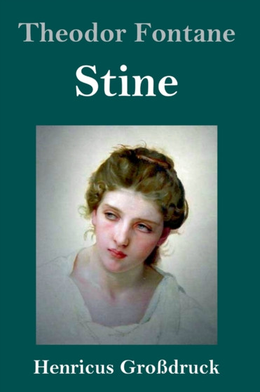 Stine (Grossdruck) by Theodor Fontane - Hardback