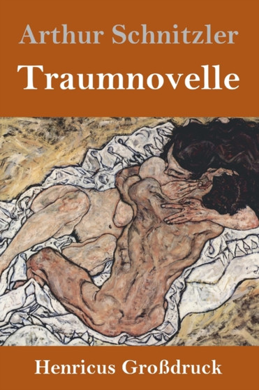 Traumnovelle (Grossdruck) by Arthur Schnitzler - Hardback