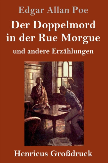 Der Doppelmord in der Rue Morgue (Grossdruck) : und andere Erzahlungen by Edgar Allan Poe - Hardback