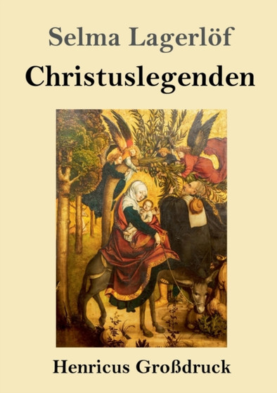 Christuslegenden (Grossdruck) by Selma Lagerloef - Paperback