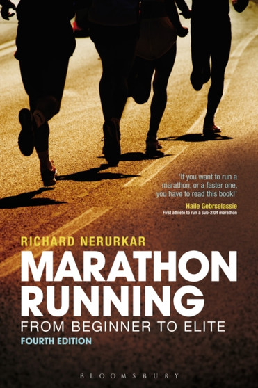 Marathon Running : From Beginner to Elite, 4th edition by Richard Nerurkar - Paperback
