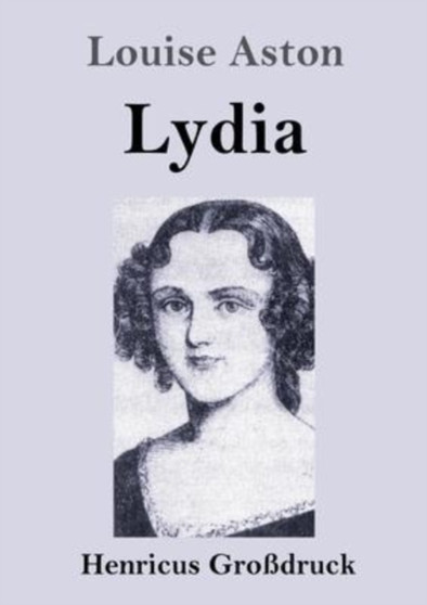 Lydia (Grossdruck) by Louise Aston - Paperback