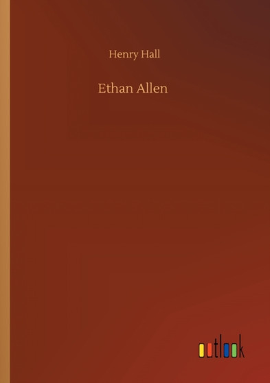 Ethan Allen by Henry Hall - Paperback