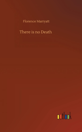 There is no Death by Florence Marryatt - Hardback