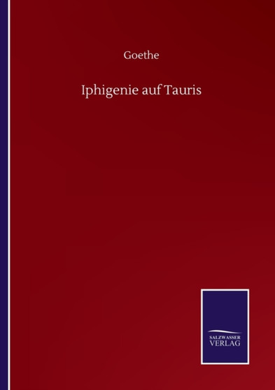 Iphigenie auf Tauris by Goethe - Paperback