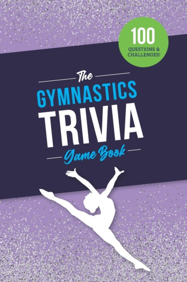The Gymnastics Trivia Game Book by Jenine Zimmers - Paperback