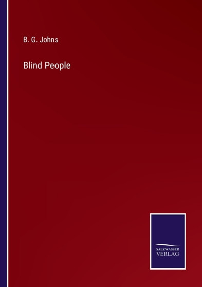 Blind People by B G Johns - Paperback
