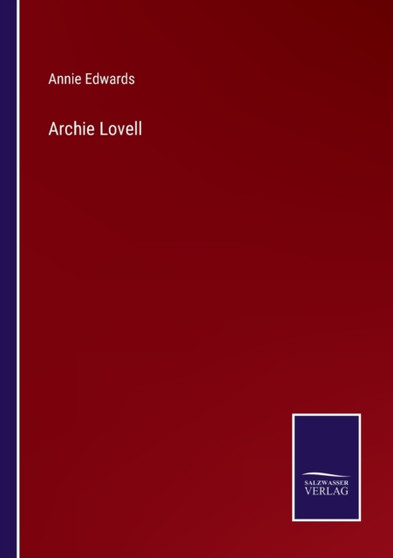 Archie Lovell by Annie Edwards - Paperback