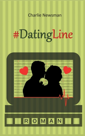 #DatingLine by Charlie Newsman - Paperback