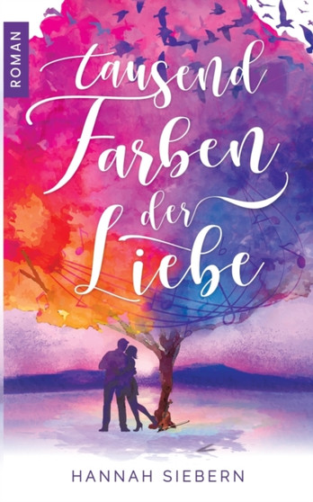 Tausend Farben der Liebe by Hannah Siebern - Paperback