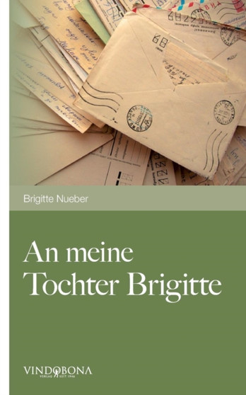 An Meine Tochter Brigitte by Brigitte Nueber - Paperback