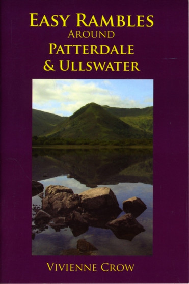 Easy Rambles Around Patterdale and Ullswater by Vivienne Crow - Paperback