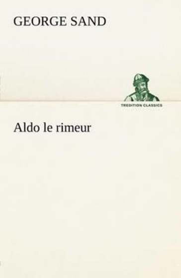 Aldo Le Rimeur by Title George pse Sand - Paperback