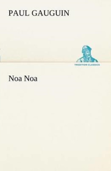 Noa Noa by Eugene Henri Paul Gauguin - Paperback
