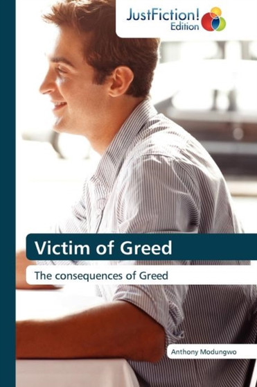 Victim of Greed by Anthony Modungwo - Paperback