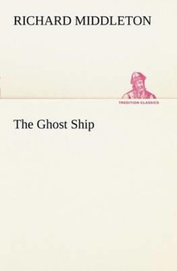 The Ghost Ship by Professor of Music Richard Middleton - Paperback