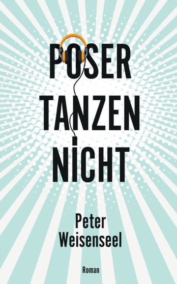 Poser Tanzen Nicht by Peter Weisenseel - Paperback