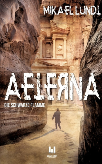 Aeterna : Die schwarze Flamme by Mikael Lundt - Paperback