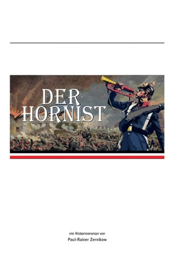 Der Hornist by Paul-Rainer Zernikow - Paperback