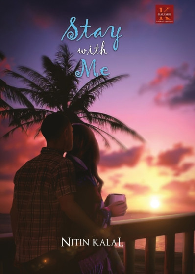 Stay with Me by Nitin Kalal - Paperback