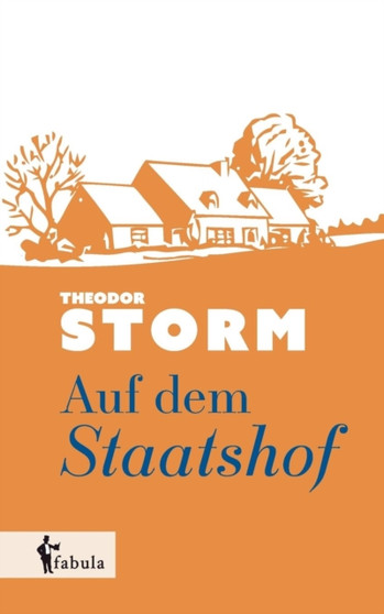 Auf Dem Staatshof by Theodor Storm - Paperback