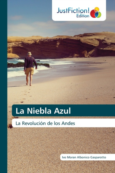 La Niebla Azul by Ivo Moran Albonico Gasparotto - Paperback