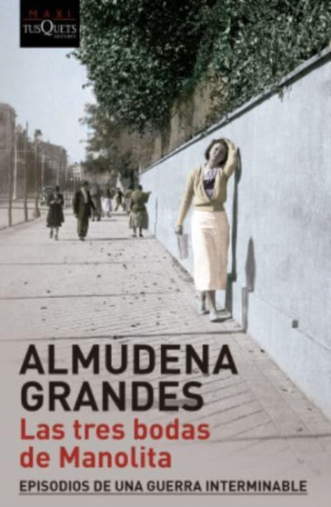 Las tres bodas de Manolita by Almudena Grandes - Paperback