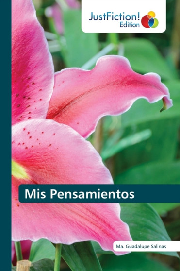 Mis Pensamientos by Ma Guadalupe Salinas - Paperback
