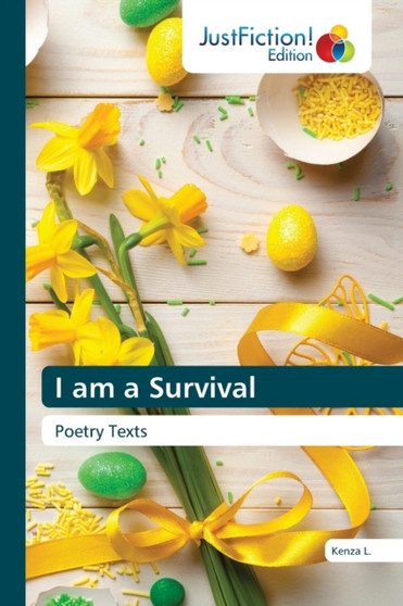 I am a Survival by Kenza L - Paperback