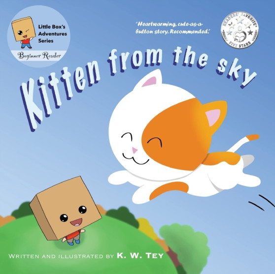 Kitten from the sky : 1 by K W Tey - Paperback