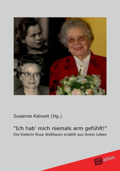 Ich Hab' Mich Niemals Arm Gefuhlt! by Susanne Kalweit - Paperback