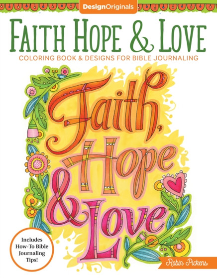Faith, Hope & Love Coloring Book by Robin Pickens - Paperback