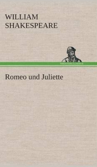 Romeo Und Juliette by William Shakespeare - Hardback