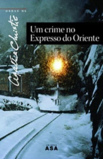 Um Crime no Expresso do Oriente by Agatha Christie - Paperback