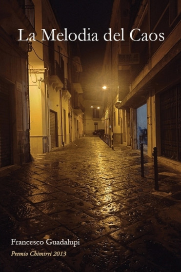 La melodia del caos by Francesco Guadalupi - Paperback