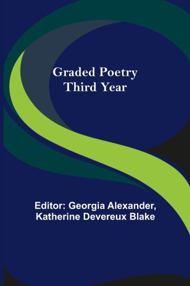 Graded Poetry : Third Year by Katherine Devereux Blake - Paperback