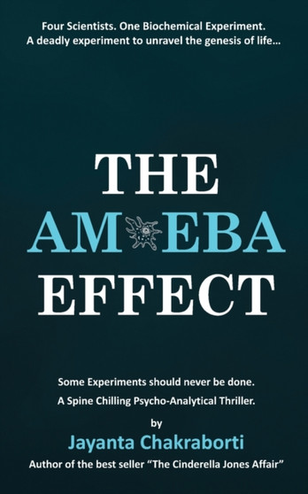 The Amoeba Effect by Jayanta Chakraborti - Paperback