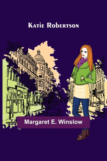 Katie Robertson by Margaret E Winslow - Paperback