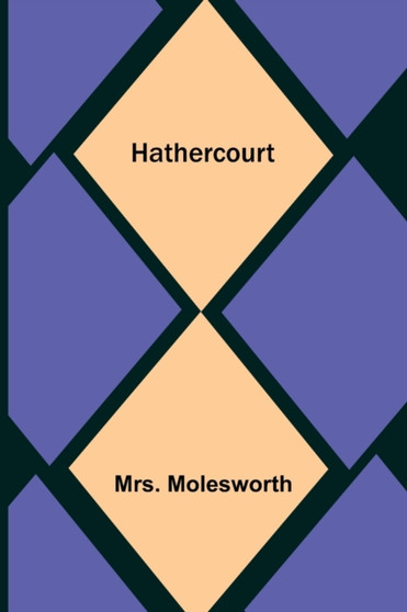 Hathercourt by Mrs Molesworth - Paperback