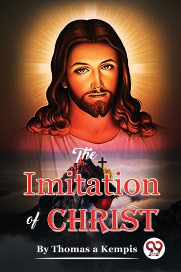 The Imitation of Christ by Thomas a Kempis - Paperback