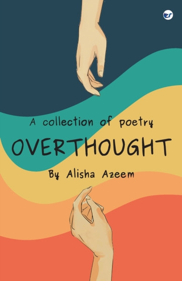 Overthought by Alisha Azeem - Paperback
