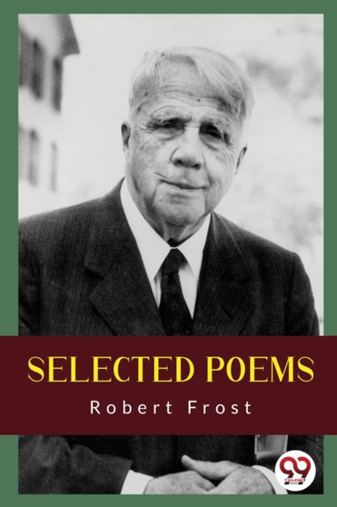 Selected Poems by Robert Frost - Paperback