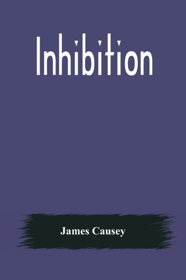 Inhibition by James Causey - Paperback