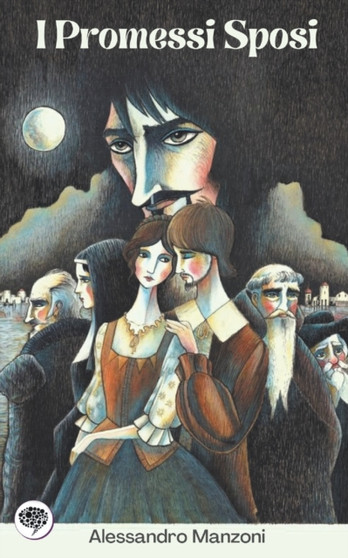 I promessi sposi (The Betrothed) by Alessandro Manzoni - Paperback