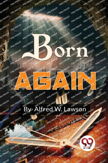 Born Again by Alfred W Lawson - Paperback