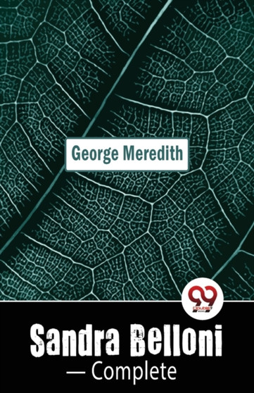 Sandra Belloni- Complete by George Meredith - Paperback