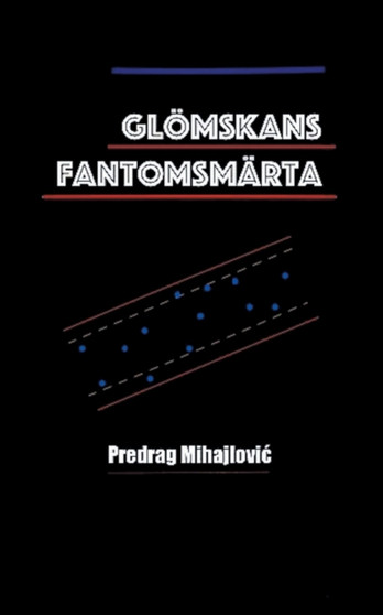 Gloemskans fantomsmarta by Predrag Mihajlovic - Paperback