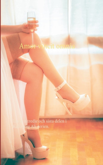 Amor vincit omnia by Annika Svensson - Paperback