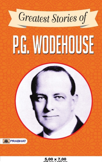 Greatest Stories of P. G. Wodehouse by P G Wodehouse - Paperback Greatest Stories of P. G. Wodehouse by P G Wodehouse - Paperback